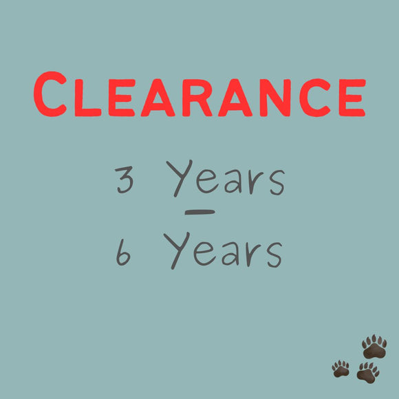 CLEARANCE - 3 years - 6 years